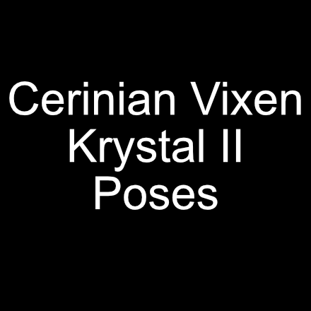 Open3DLab • Cerinian Vixen Krystal II Poses